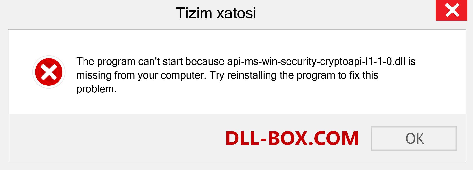 api-ms-win-security-cryptoapi-l1-1-0.dll fayli yo'qolganmi?. Windows 7, 8, 10 uchun yuklab olish - Windowsda api-ms-win-security-cryptoapi-l1-1-0 dll etishmayotgan xatoni tuzating, rasmlar, rasmlar